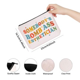 TSOTMO Esthetician Gift Somebody's Bomb Ass Esthetician Cosmetic Bag Gift Skinfluencer Gift Beautician (Ass Esthetician Bag CA)