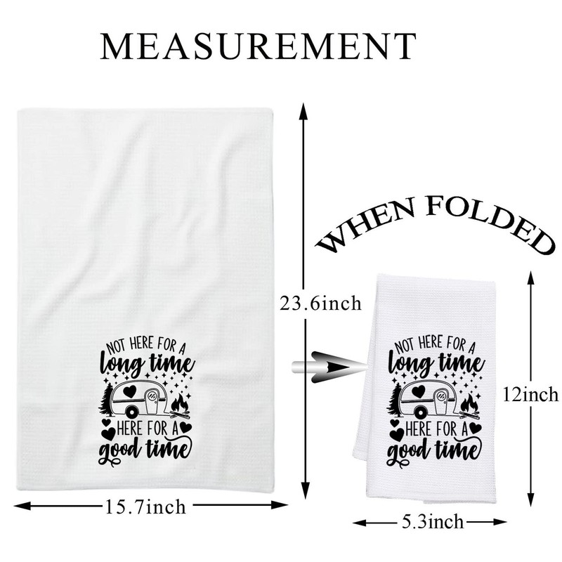 PLITI Camping Kitchen Towel Not Here for Long Time But
