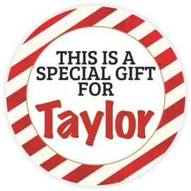 This is a Gift for Taylor - 100 Pack Circle Stickers 3 Inch - Candy Cane Merry Christmas Gift Tag Present Tree Holiday Custom Name Santa Claus