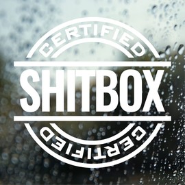 Certified Shitbox Funny Car Sticker - JDM Dub Classic Car Rat Rod Hot Rod Drift