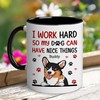 PENHAL Personalize Dog Mug (A Dog) - I Work Hard