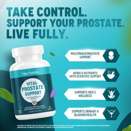 VITAL NUTRITIVE Vital Prostate Support Supplement for Men C Multiphase Herbal Formula with Saw Palmetto, Beta-Sitosterol & Zinc C Urinary Flow, Bladder Comfort & Prostate Health Supplements for Men C 30 Days Supply