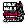 eden tee Great Nail Don't Happen by Chance Funny Nail