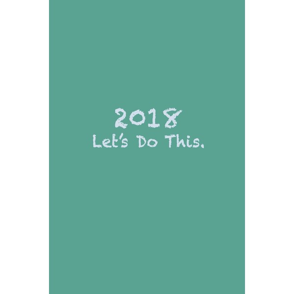 2018 Let's Do this.: Inspirational Journal, Seafoam Green, 150 Lined