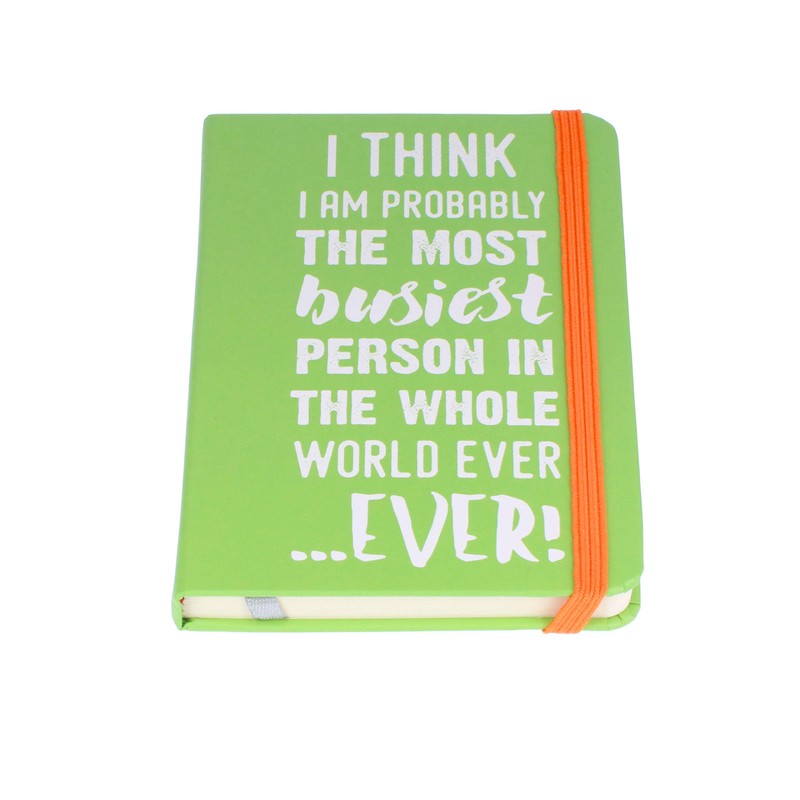 Stands Out, Supplying Outstanding Gifts Busy Quote A6 Hardback Ruled