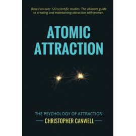 Atomic Attraction: The Psychology of Attraction
