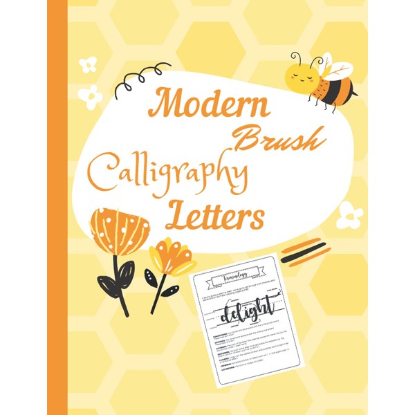 Modern Brush Calligraphy Letters: A Beginner's Guide: Learn Hand Lettering