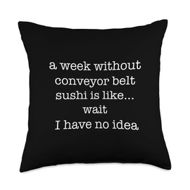 Conveyor Belt Sushi Lover - Sarcastic Ironic Funny Minimal Throw Pillow