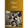 Gym Rats: Fun Gift Notebook Journal for Family and Friends