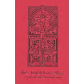 Latin-English Booklet Missal For Praying The Traditional Mass