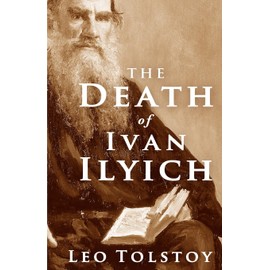 The Death of Ivan Ilyich