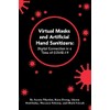 Virtual Masks and Artificial Hand Sanitizers: Digital Connection in a