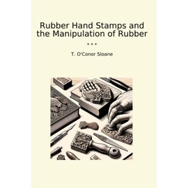 Rubber Hand Stamps and the Manipulation of Rubber