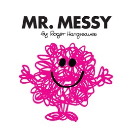 Mr. Messy: The Brilliantly Funny Classic Children’s illustrated Series (Mr. Men Classic Library)