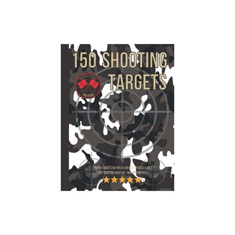 150 Shooting Targets: Paper Targets For Rifles, BB Guns, Pistols