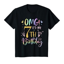 OMG It's My 7th Birthday Girls Gifts Seven 7 Year Old Bday T-Shirt