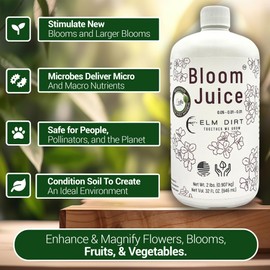 Elm Dirt's Bloom Juice for All Flowering Plants (1 Bottle)