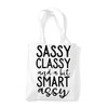 Miammo Sassy classy and a bit smart assy sassy statement