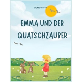 Emma und der Quatschzauber