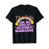Ask Me About Mystery Discharge Funny Adult Humor Women T-Shirt