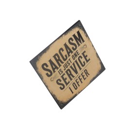 Sarcasm IS Just One Service I Offer Funny Vintage Retro Style Wooden Sign 5"x5"