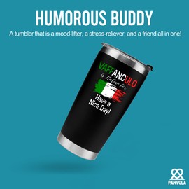 Panvola Vaffanculo Is Italian For Have A Nice Day Italian Gifts Vacuum Insulated Stainless Steel Tumbler For Coworker Friends Sister Brother Family in Italy Travel Mug with Lid and Straw 20 oz Black