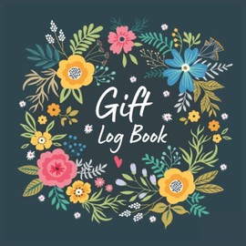 Gift Log: Gift Record Book to Track Presents from Weddings, Bridal & Baby Showers, and More | Gift Registry Book with Thank you Checklist