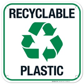 Recycle Plastic Label Sign, 12x12 Inches, 55 mil Thick HDPE (high Density polyethylene), Made in USA