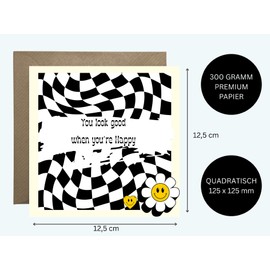 Grußkarte mit Umschlag - "You look good when you're happy" Retrokarte Geburtstagskarte asymmetrisches schwarz-weiß Karomuster verspieltes Design Vintage Schrift (quadratisch - 125 x 125 mm)