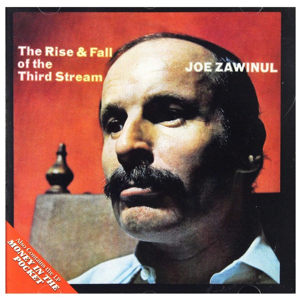 The Rise & Fall Of The Third Stream/Money In The