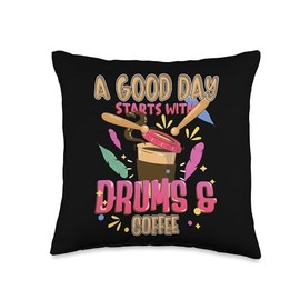 Drummer Designs for Men & Women A Good Day Starts with Drums & Coffee-Drummer Throw Pillow, 16x16, Multicolor