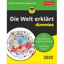 Die Welt erklärt für Dummies Daily Tear-off Calendar 2025: The Daily Tear-Off Calendar 2025 with Exciting General Knowledge. Desk Calendar for Successful... Language Explained (Harenberg Knowledge