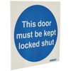 V Safety This Door Must Be Kept Locked Shut Sign