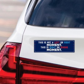 This is Not A Left or Right Moment Magnet, Resist Hate, Anti-Trump, Resist Racism Car Decal, Resist Fascism Vehicle Magnet, 10" x 3"