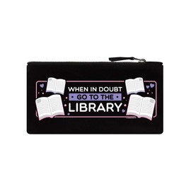 When in Doubt Go to The Library Pencil Case Black