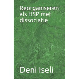 Reorganiseren als HSP met dissociatie