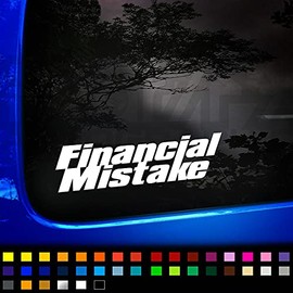 Financial Mistake Funny Car Sticker, Vinyl Decal Sticker, Car Window Bumper Sticker, Funny Caravan Sticker, 200mm