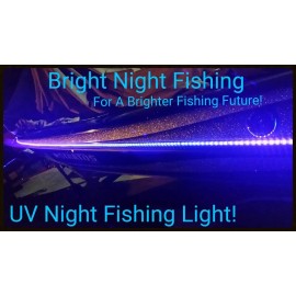 Bright Night Fishing LED Black Light, Night Fishing Lights,12v Ultraviolet boat light, bass crappie - 8 ft