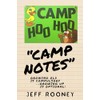 "Camp Notes": Growing old is compulsory, Growing up is optional.
