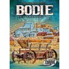 Bodie: The Gold-Mining Ghost Town