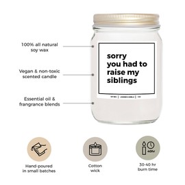 You Nique Designs Sorry You Had to Raise My Siblings Candle for Mom 8oz, Gifts for Moms, Mom B-Day Candles, Funny Mothers Day Candle, Birthday Idea for Mommy, Mama Birthday (Mahogany Teakwood)
