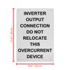 Inverter Output Connection Do Not Relocate Sign, 8.5 x 11