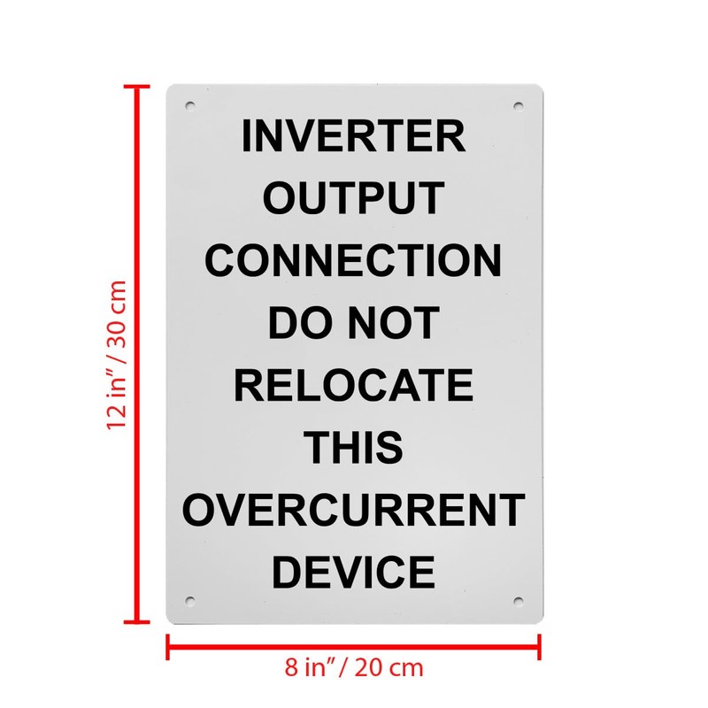 Inverter Output Connection Do Not Relocate Sign, 8.5 x 11