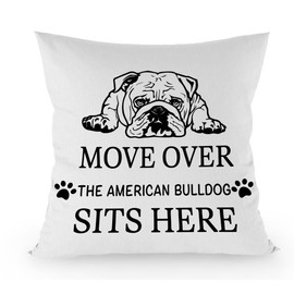 FLDAS American Bulldog Pillow Covers 18x18, Bulldog Decor, Bulldog Gifts, Dog Pillow Cases, Dog Lover Gifts, Move Over The American Bulldog Sits Here Dog Pillows Decorative Throw Pillows Cover