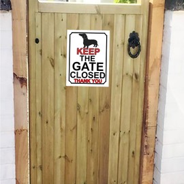 KEEP THE GATE CLOSED THANK YOU DACHSHUND THEME METAL SIGN 200MM X 150MM (216H1)
