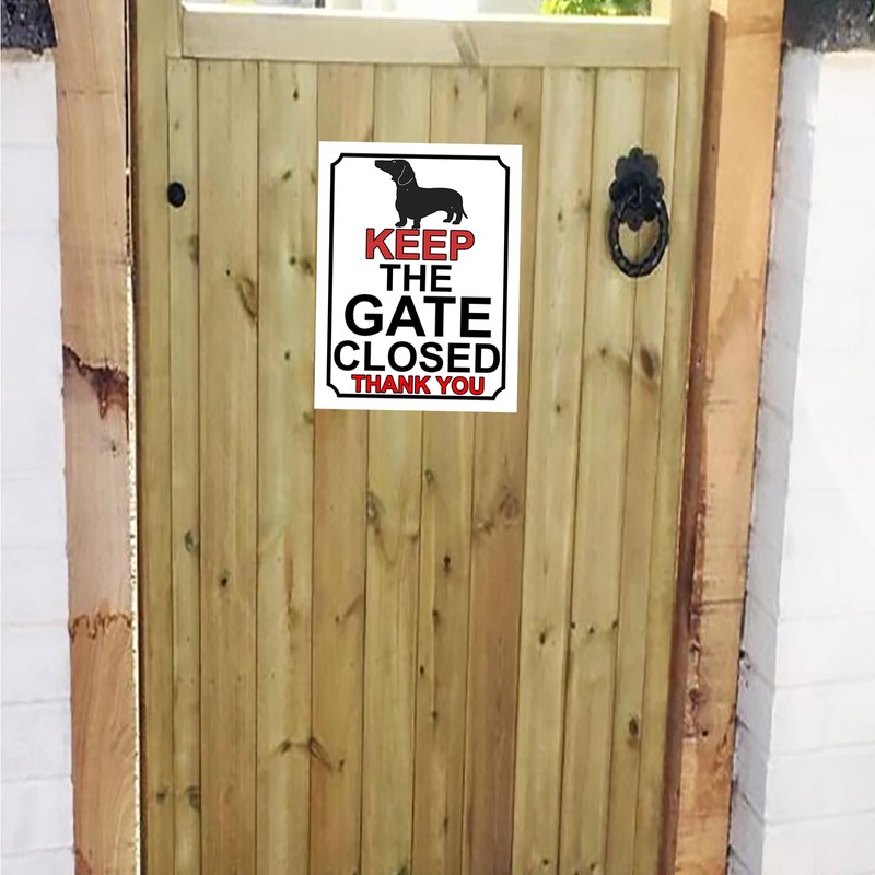 KEEP THE GATE CLOSED THANK YOU DACHSHUND THEME METAL SIGN