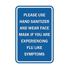 Signs ByLITA Portrait Round Please Use Hand Sanitizer and Wear Face Mask If You are Experiencing Flu Like Symptoms Sign (Blue) - Small