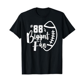 Number 88's Biggest Fan Shirt Football Player Mom Dad Family T-Shirt