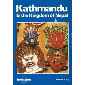 Kathmandu and the Kingdom of Nepal
