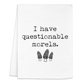Moonlight Makers I Have Questionable Morels Dish Towel, Funny Kitchen Towels, Cute Wash Cloths, Cotton Dish Towels for Kitchen Drying, New Home & Apartment Essentials, White Dish Towel